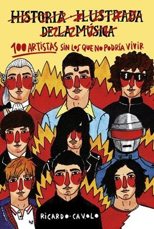 100 ARTISTAS SIN LOS QUE NO PODRíA VIVIR | 9788416890453 | CAVOLO, RICARDO | Galatea Llibres | Llibreria online de Reus, Tarragona | Comprar llibres en català i castellà online