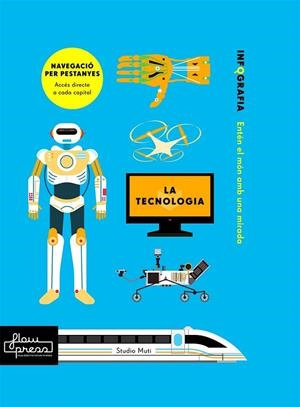 LA TECNOLOGIA | 9788494741838 | ROGERS, SIMON | Galatea Llibres | Llibreria online de Reus, Tarragona | Comprar llibres en català i castellà online