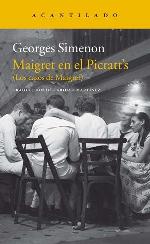 MAIGRET EN EL PICRATT'S | 9788416748716 | SIMENON, GEORGES | Galatea Llibres | Librería online de Reus, Tarragona | Comprar libros en catalán y castellano online