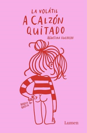 A CALZÓN QUITADO. LA VOLATIL | 9788426403377 | GUERRERO, AGUSTINA | Galatea Llibres | Llibreria online de Reus, Tarragona | Comprar llibres en català i castellà online
