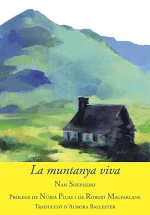 LA MUNTANYA VIVA | 9788494504181 | SHEPHERD, NAN | Galatea Llibres | Llibreria online de Reus, Tarragona | Comprar llibres en català i castellà online