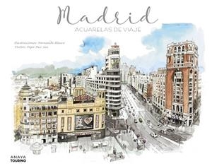 MADRID. ACUARELAS DE VIAJE | 9788491581079 | PAZ SAZ, JOSé | Galatea Llibres | Llibreria online de Reus, Tarragona | Comprar llibres en català i castellà online