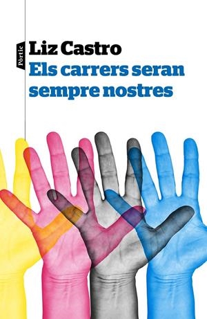 ELS CARRERS SERAN SEMPRE NOSTRES | 9788498094077 | CASTRO, ELISABETH | Galatea Llibres | Llibreria online de Reus, Tarragona | Comprar llibres en català i castellà online