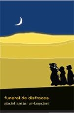 FUNERAL DE DISFRACES | 9788495786692 | SATTAR AL-BAYDANI, ABDEL | Galatea Llibres | Llibreria online de Reus, Tarragona | Comprar llibres en català i castellà online