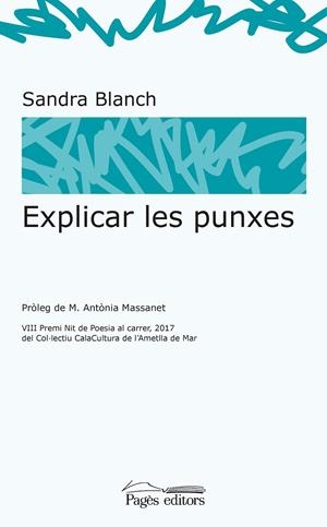 EXPLICAR LES PUNXES | 9788499759111 | BLANCH VIDAL, SANDRA | Galatea Llibres | Librería online de Reus, Tarragona | Comprar libros en catalán y castellano online