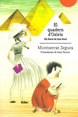 EL QUADERN D'OSIRIS | 9788494759833 | SEGURA, MONTSERRAT | Galatea Llibres | Librería online de Reus, Tarragona | Comprar libros en catalán y castellano online