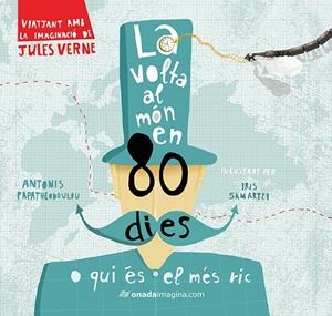 LA VOLTA AL MON EN 80 DIES | 9788417050252 | SAMARTZI, IRIS / JULIO VERNE | Galatea Llibres | Llibreria online de Reus, Tarragona | Comprar llibres en català i castellà online