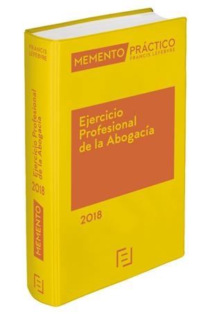 MEMENTO EJERCICIO PROFESIONAL DE LA ABOGACíA 2018 | 9788416924837 | LEFEBVRE-EL DERECHO | Galatea Llibres | Librería online de Reus, Tarragona | Comprar libros en catalán y castellano online