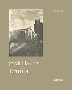 ERMITA | 9788494698231 | LLAVINA, JORDI | Galatea Llibres | Librería online de Reus, Tarragona | Comprar libros en catalán y castellano online