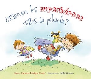 ¿TIENEN LOS SUPERHéROES OSITOS DE PELUCHE? | 9788491451181 | LAVIGNA COYLE, CARMELA | Galatea Llibres | Librería online de Reus, Tarragona | Comprar libros en catalán y castellano online