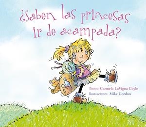 ¿SABEN LAS PRINCESAS IR DE ACAMPADA? | 9788491451174 | LAVIGNA COYLE, CARMELA | Galatea Llibres | Librería online de Reus, Tarragona | Comprar libros en catalán y castellano online
