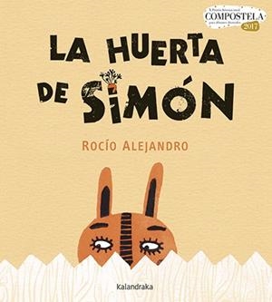 LA HUERTA DE SIMóN | 9788484643494 | ALEJANDRO, ROCíO | Galatea Llibres | Librería online de Reus, Tarragona | Comprar libros en catalán y castellano online