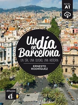UN DÍA EN BARCELONA | 9788416273492 | RODRíGUEZ PéREZ, ERNESTO | Galatea Llibres | Librería online de Reus, Tarragona | Comprar libros en catalán y castellano online