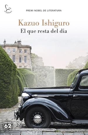 EL QUE RESTA DEL DIA | 9788429776461 | ISHIGURO, KAZUO | Galatea Llibres | Llibreria online de Reus, Tarragona | Comprar llibres en català i castellà online