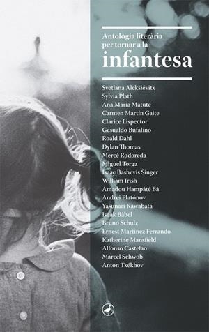 ANTOLOGIA LITERàRIA PER TORNAR A LA INFANTESA | 9788416673544 | VV.AA. | Galatea Llibres | Llibreria online de Reus, Tarragona | Comprar llibres en català i castellà online