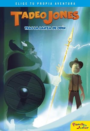 TADEO JONES TRAS LA LANZA DE ODíN | 9788408178392 | Galatea Llibres | Llibreria online de Reus, Tarragona | Comprar llibres en català i castellà online