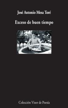 EXCESO DE BUEN TIEMPO | 9788498953053 | MESA TORé, JOSé ANTONIO | Galatea Llibres | Librería online de Reus, Tarragona | Comprar libros en catalán y castellano online