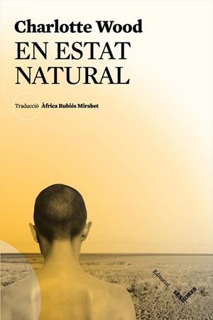 EN ESTAT NATURAL | 9788494677540 | WOOD, CHARLOTTE | Galatea Llibres | Librería online de Reus, Tarragona | Comprar libros en catalán y castellano online