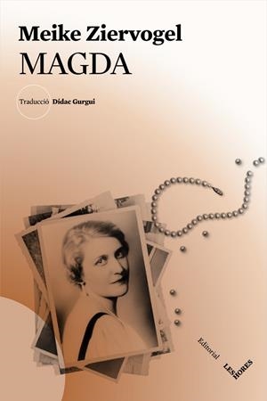 MAGDA | 9788494677557 | ZIERVOGEL, MEIKE | Galatea Llibres | Librería online de Reus, Tarragona | Comprar libros en catalán y castellano online