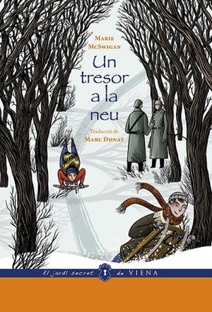 UN TRESOR A LA NEU | 9788483309698 | MCSWIGAN, MARIE | Galatea Llibres | Librería online de Reus, Tarragona | Comprar libros en catalán y castellano online