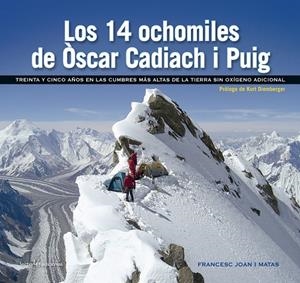 LOS 14 OCHOMILES DE ÒSCAR CADIACH I PUIG | 9788416918256 | JOAN I MATAS, FRANCESC | Galatea Llibres | Llibreria online de Reus, Tarragona | Comprar llibres en català i castellà online