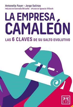 LA EMPRESA CAMALEóN | 9788416894703 | FAYER PéREZ, ANTONELLA/SALINAS MORALES, JORGE | Galatea Llibres | Librería online de Reus, Tarragona | Comprar libros en catalán y castellano online