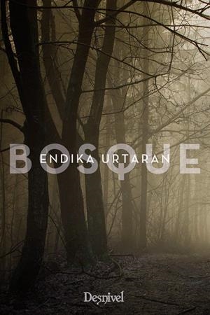 BOSQUE | 9788498294026 | URTARAN, ENDIKA | Galatea Llibres | Librería online de Reus, Tarragona | Comprar libros en catalán y castellano online