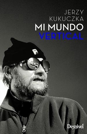 MI MUNDO VERTICAL | 9788498294064 | KUKUCZKA, JERZY | Galatea Llibres | Librería online de Reus, Tarragona | Comprar libros en catalán y castellano online