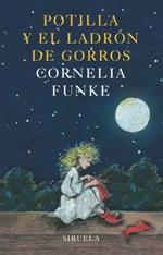POTILLA Y EL LADRON DE GORROS | 9788478448388 | FUNKE, CORNELIA | Galatea Llibres | Llibreria online de Reus, Tarragona | Comprar llibres en català i castellà online