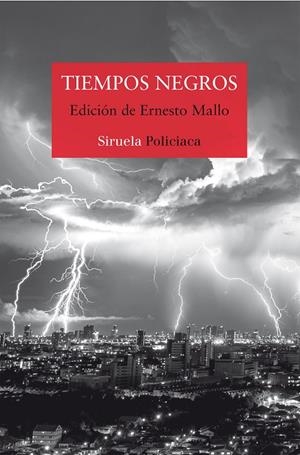 TIEMPOS NEGROS | 9788417151294 | SILVA, LORENZO/FREIRE, ESPIDO/RAVELO, ALEXIS/GIMéNEZ BARTLETT, ALICIA/DíAZ, JENN/MALLO, ERNESTO/Y OT | Galatea Llibres | Librería online de Reus, Tarragona | Comprar libros en catalán y castellano online