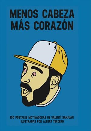 MENOS CABEZA MáS CORAZóN | 9788491641759 | SANJUAN, VALENTí | Galatea Llibres | Librería online de Reus, Tarragona | Comprar libros en catalán y castellano online