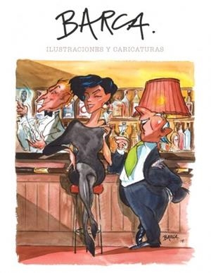 BARCA. ILUSTRACIONES Y CARICATURAS | 9788494734243 | USSÍA, ALFONSO | Galatea Llibres | Llibreria online de Reus, Tarragona | Comprar llibres en català i castellà online