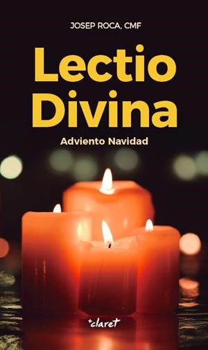 LECTIO DIVINA ADVIENTO-NAVIDAD | 9788491360810 | ROCA I ALSINA, JOSEP | Galatea Llibres | Llibreria online de Reus, Tarragona | Comprar llibres en català i castellà online