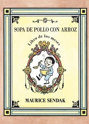 SOPA DE POLLO CON ARROZ, LIBRO DE LOS MESES | 9788484643340 | Galatea Llibres | Librería online de Reus, Tarragona | Comprar libros en catalán y castellano online