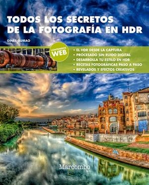 TODOS LOS SECRETOS DE LA FOTOGRAFíA EN HDR | 9788426725707 | GUIRAO, GINéS | Galatea Llibres | Llibreria online de Reus, Tarragona | Comprar llibres en català i castellà online