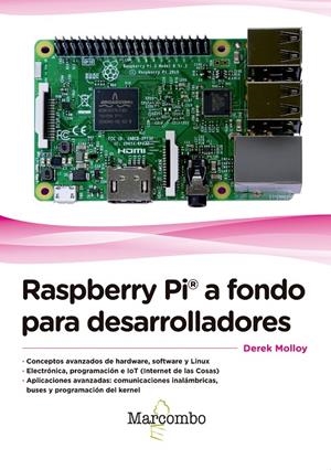 RASPBERRY PI® A FONDO PARA DESARROLLADORES | 9788426724700 | MOLLOY, DEREK | Galatea Llibres | Llibreria online de Reus, Tarragona | Comprar llibres en català i castellà online