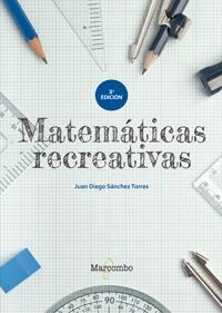 MATEMáTICAS RECREATIVAS | 9788426725561 | SÁNCHEZ TORRES, JUAN DIEGO | Galatea Llibres | Llibreria online de Reus, Tarragona | Comprar llibres en català i castellà online