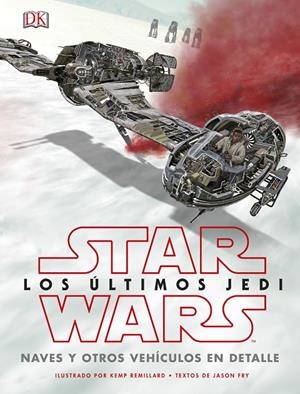 STAR WARS, LOS ULTIMOS JEDI | 9780241344880 | Galatea Llibres | Llibreria online de Reus, Tarragona | Comprar llibres en català i castellà online