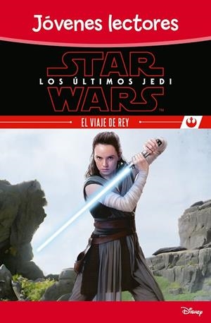 STAR WARS. LOS úLTIMOS JEDI. EL VIAJE DE REY | 9788408180487 | Galatea Llibres | Llibreria online de Reus, Tarragona | Comprar llibres en català i castellà online