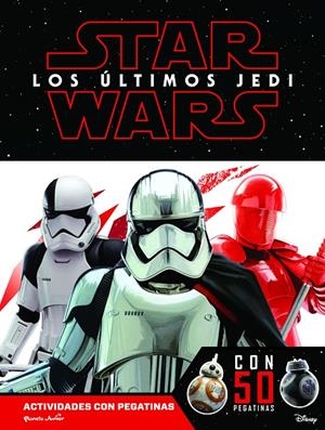 STAR WARS. LOS úLTIMOS JEDI. ACTIVIDADES CON PEGATINAS | 9788408179665 | Galatea Llibres | Llibreria online de Reus, Tarragona | Comprar llibres en català i castellà online