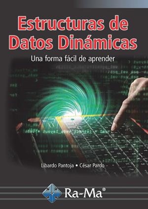 ESTRUCTURAS DE DATOS DINAMICAS | 9788499647210 | PANTOJA, LIBARDO | Galatea Llibres | Librería online de Reus, Tarragona | Comprar libros en catalán y castellano online