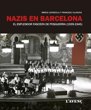 NAZIS EN BARCELONA | 9788416853144 | CAPDEVILA, MIREIA/VILANOVA, FRANCESC | Galatea Llibres | Librería online de Reus, Tarragona | Comprar libros en catalán y castellano online