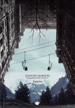 ESPACIOS | 9788494793707 | MARQUES, JUANCHO | Galatea Llibres | Llibreria online de Reus, Tarragona | Comprar llibres en català i castellà online