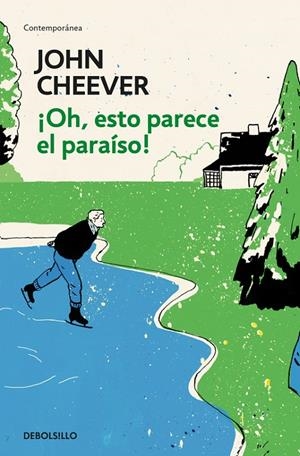 OH, ESTO PARECE EL PARAÍSO! | 9788466342070 | CHEEVER, JOHN | Galatea Llibres | Llibreria online de Reus, Tarragona | Comprar llibres en català i castellà online