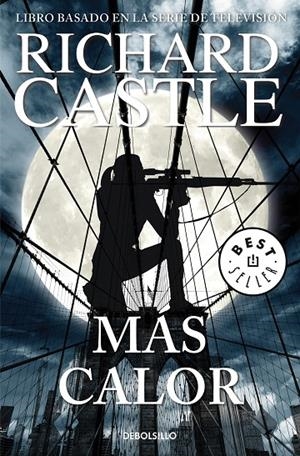 MáS CALOR (SERIE CASTLE 8) | 9788466342827 | CASTLE, RICHARD | Galatea Llibres | Llibreria online de Reus, Tarragona | Comprar llibres en català i castellà online