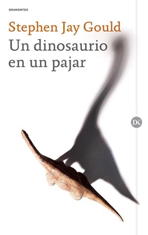 UN DINOSAURIO EN UN PAJAR | 9788417067601 | GOULD, STEPHEN JAY | Galatea Llibres | Llibreria online de Reus, Tarragona | Comprar llibres en català i castellà online