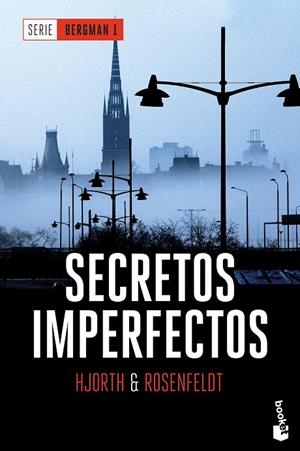 SECRETOS IMPERFECTOS (SERIE BERGMAN, 1) | 9788408170372 | HJORTH, MICHAEL/ROSENFELDT, HANS | Galatea Llibres | Llibreria online de Reus, Tarragona | Comprar llibres en català i castellà online