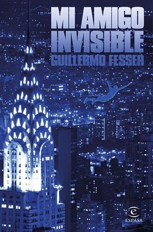 MI AMIGO INVISIBLE | 9788467050530 | FESSER, GUILLERMO | Galatea Llibres | Llibreria online de Reus, Tarragona | Comprar llibres en català i castellà online