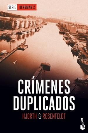 CRÍMENES DUPLICADOS (SERIE BERGMAN, 2) | 9788408180845 | HJORTH, MICHAEL/ROSENFELDT, HANS | Galatea Llibres | Llibreria online de Reus, Tarragona | Comprar llibres en català i castellà online