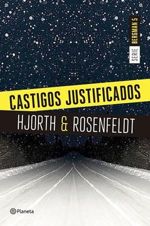 CASTIGOS JUSTIFICADOS (SERIE BERGMAN, 5) | 9788408180654 | HJORTH, MICHAEL; ROSENFELDT, HANS | Galatea Llibres | Llibreria online de Reus, Tarragona | Comprar llibres en català i castellà online